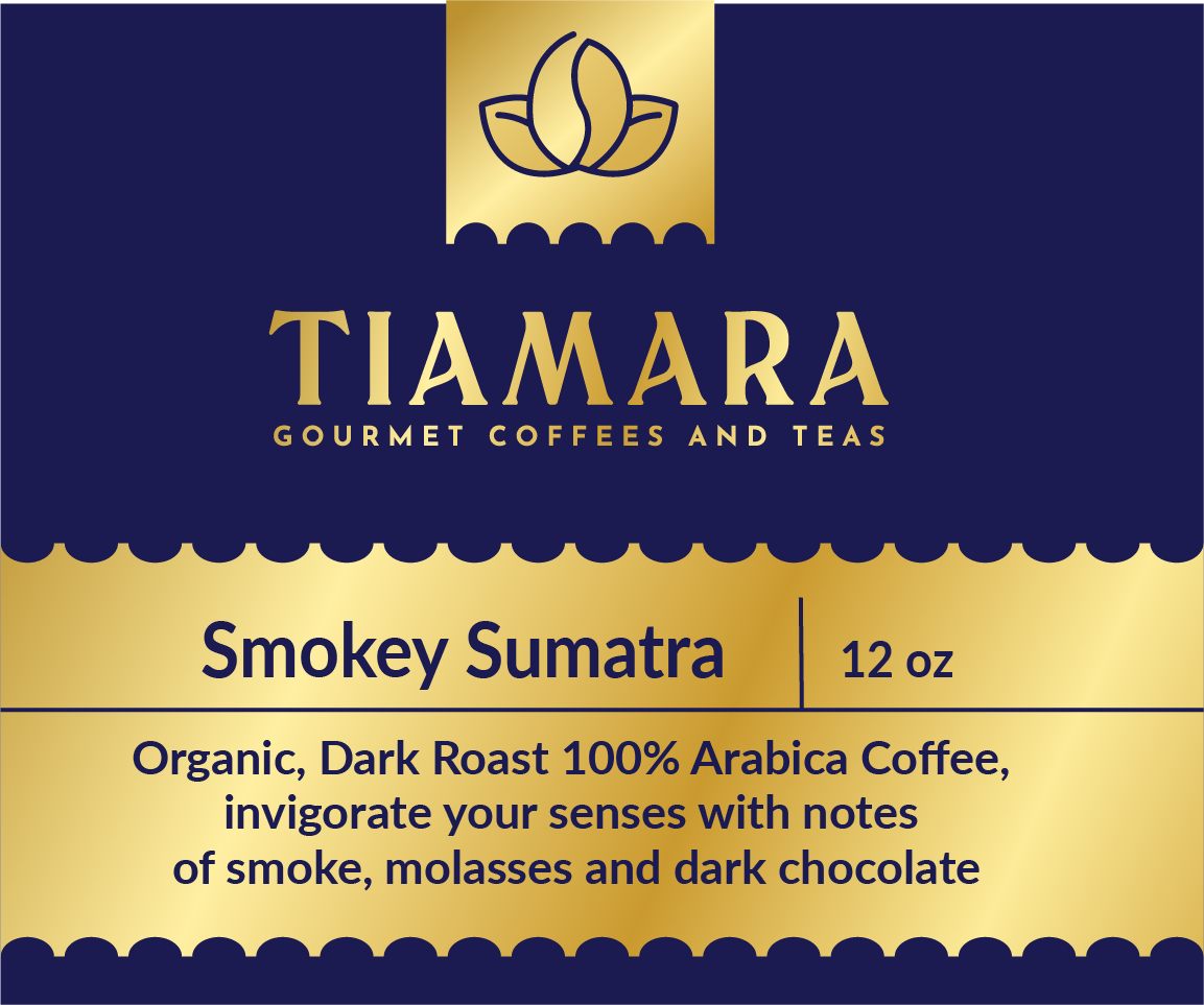 Sumatra Tea Smokey Sumatra – Tiamara Gourmet Coffees & Teas
